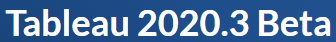 Tableau 2020.3 Beta - Tableau 2020.3 Beta - Google